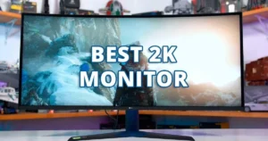 Best 2K Monitors for Gaming with 1440p